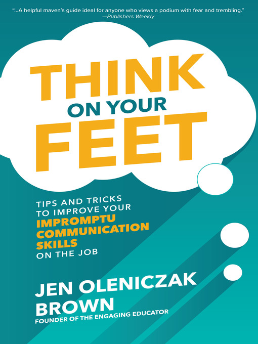 Title details for Think on Your Feet by Jen Oleniczak Brown - Available